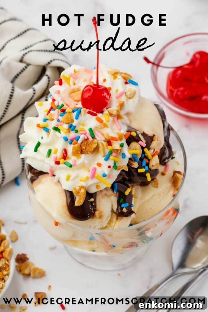 Decadent Hot Fudge Sundae Recipe You’ll Love 6 image of a hot fudge sundae. Text over top of image says "hot fudge sundae"