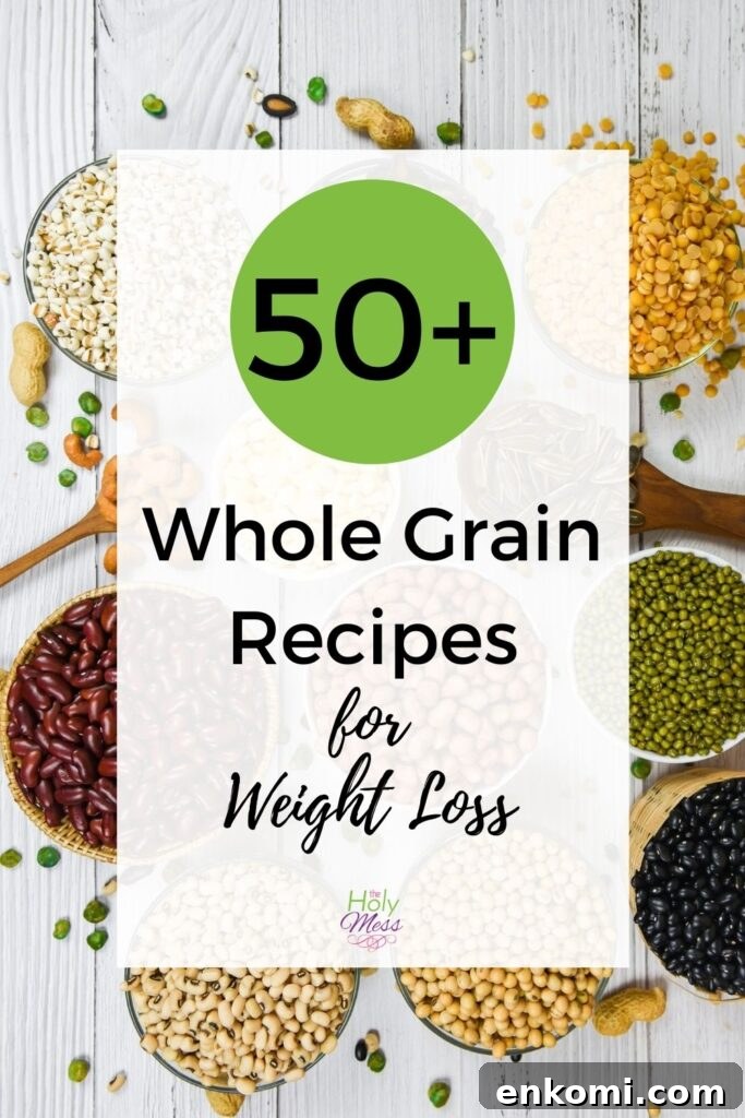 50+ Whole Grain Recipes for Weight Loss