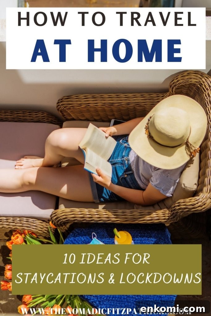 10 Creative Ways to Travel from Home When Plans Change 3 img 904 2